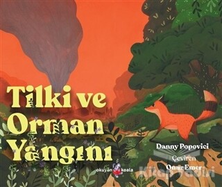 Tilki ve Orman Yangını - Okuyan Koala