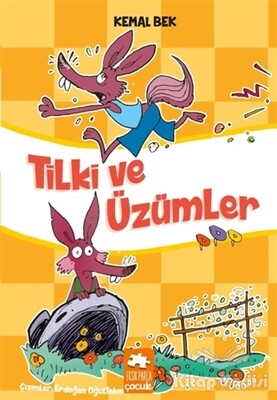 Tilki ve Üzümler - Eksik Parça Yayınları