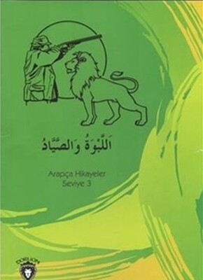 Tilkinin Nasihati Arapça Hikayeler Seviye 2 - Dorlion Yayınları