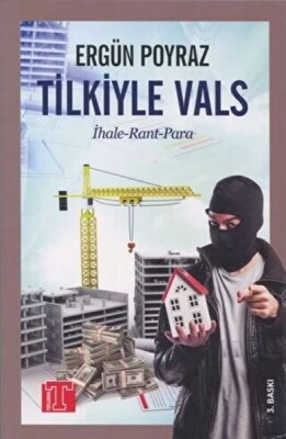 Tilkiyle Vals İhale Rant Para - Bilgeoğuz Yayınları
