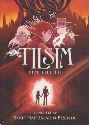 Tılsım 7. Kitap - Saklı Hafızaların Peşinde - Desen Yayınları