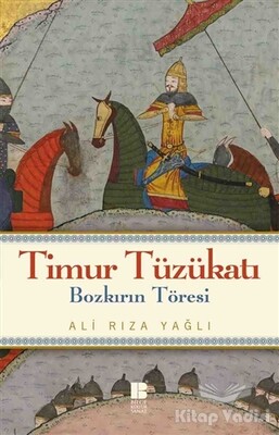 Timur Tüzükatı - Bilge Kültür Sanat