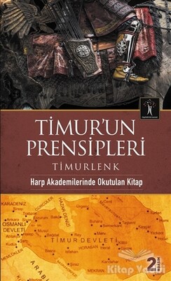 Timur’un Prensipleri - İlgi Kültür Sanat Yayınları