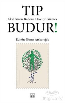 Tıp Budur! - İthaki Yayınları