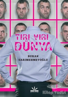 Tırı Vırı Dünya - Potkal Kitap Yayınları