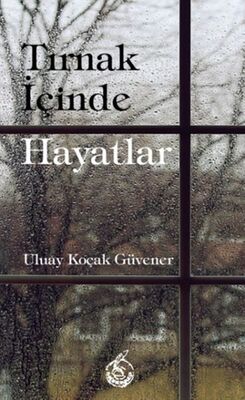 Tırnak İçinde Hayatlar - 1