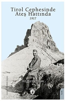 Tirol Cephesinde Ateş Hattında 1917 - Dorlion Yayınları
