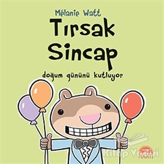 Tırsak Sincap - Doğum Gününü Kutluyor - Martı Yayınları
