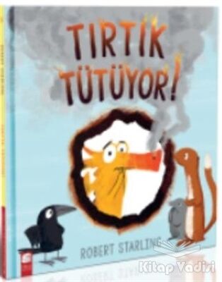 Tırtık Tütüyor - 1