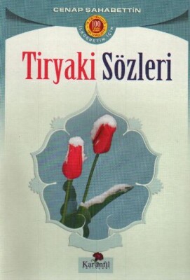 Tiryaki Sözler - Karanfil Yayınları
