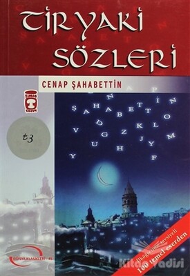 Tiryaki Sözleri - Timaş Çocuk