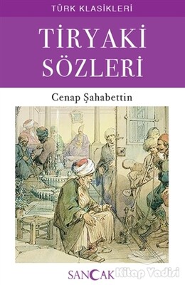 Tiryaki Sözleri - Sancak Yayınları