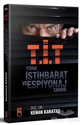 T.İ.T - Türk İstihbarat ve Espiyonaj Tarihi - En Kitap