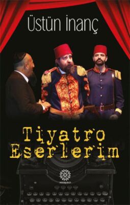 Tiyatro Eserlerim - 1