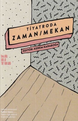 Tiyatroda Zaman/ Mekan - Habitus Kitap