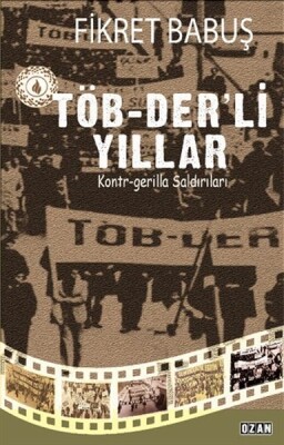 Töb-Der’li Yıllar - Ozan Yayıncılık