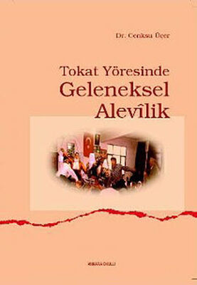 Tokat Yöresinde Geleneksel Alevilik - 1