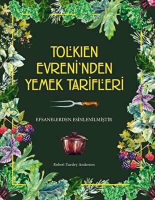 Tolkien Evreni’nden Yemek Tarifleri - Martı Yayınları