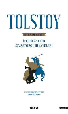 Tolstoy - Bütün Eserleri 2 - Alfa Yayınları