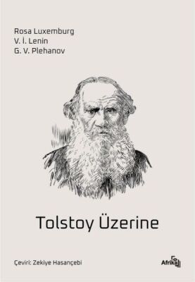 Tolstoy Üzerine - 1