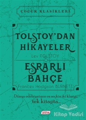Tolstoy'dan Hikayeler - Esrarlı Bahçe - Teen Yayıncılık