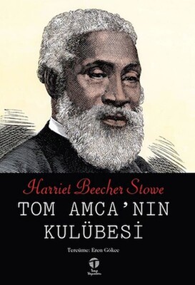 Tom Amca’nın Kulübesi - Tema Yayınları