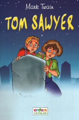 Tom Sawyer - Erdem Yayınları