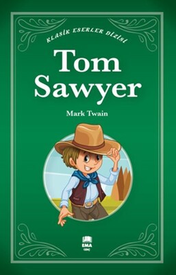 Tom Sawyer - Ema Genç