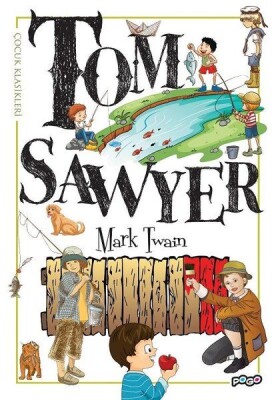 Tom Sawyer - Bilgeoğuz Yayınları