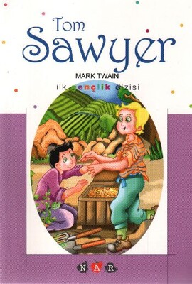 Tom Sawyer / İlk Gençlik Dizisi - Nar Yayınları