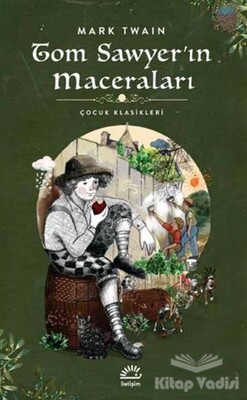 Tom Sawyer’in Maceraları - İletişim Yayınları