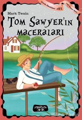 Tom Sawyer'in Maceraları - Yediveren Çocuk