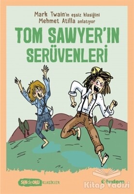 Tom Sawyer'ın Serüvenleri - Tudem Yayınları