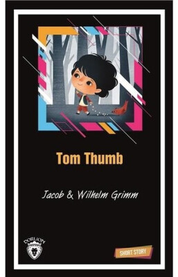 Tom Thumb-Short Story - Dorlion Yayınları