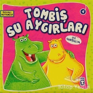 Tombiş Su Aygırları ile Tanışalım - 1