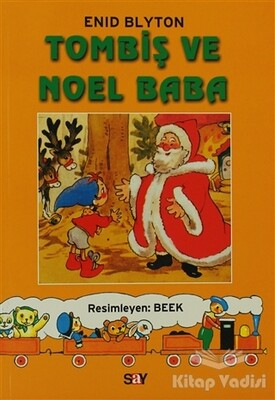 Tombiş ve Noel Baba - Say Yayınları