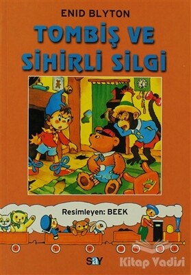 Tombiş ve Sihirli Silgi - Say Yayınları