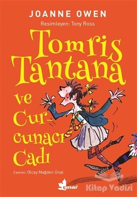 Tomris Tantana ve Curcunacı Cadı - Çınar Yayınları