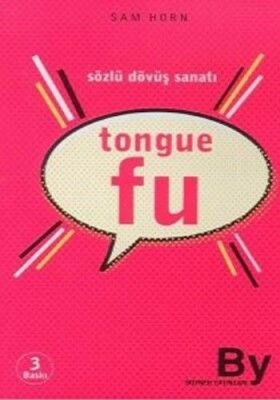Tongue Fu Sözlü Dövüş Sanatı - Boyner Yayınları