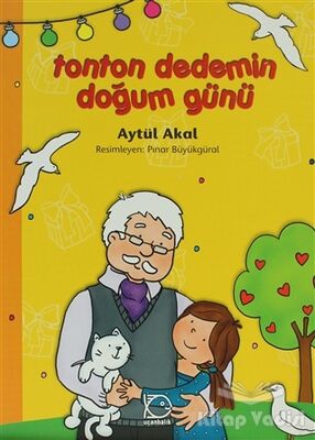 Tonton Dedemin Doğum Günü - 1