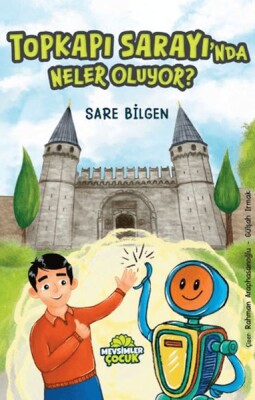 Topkapı Sarayı’nda Neler Oluyor - Mevsimler Kitap