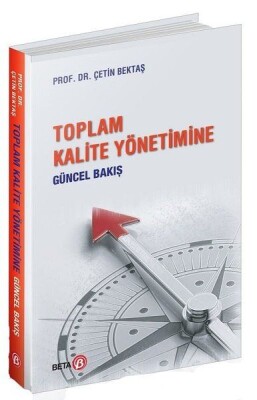 Toplam Kalite Yönetimine Güncel Bakış - Beta Basım Yayım