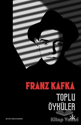 Toplu Öyküler - Kafka Yayınevi