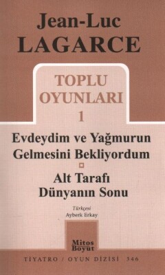 Toplu Oyunları 1 Evdeydim ve Yağmurun Gelmesini Bekliyordum (346) - Mitos Yayınları