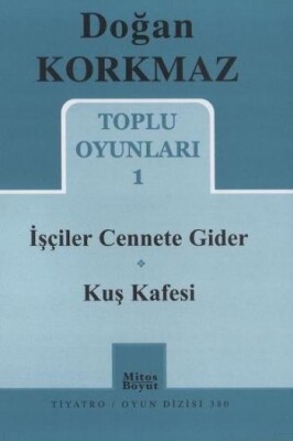 Toplu Oyunları 1 - İşçiler Cennete Gider - Kuş Kafesi (380) - Mitos Yayınları