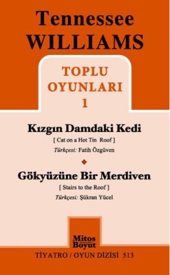 Toplu Oyunları 1 / Kızgın Damdaki Kedi - Gökyüzüne Bir Merdiven - Mitos Yayınları