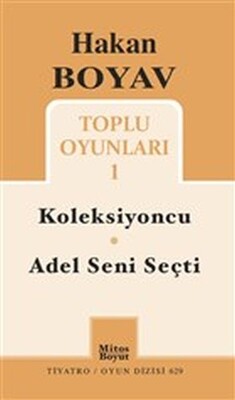 Toplu Oyunları 1 / Koleksiyoncu - Adel Seni Seçti - Mitos Boyut Yayınları