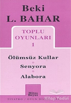 Toplu Oyunları 1 Ölümsüz Kullar - Senyora - Alabora - Mitos Boyut Yayınları