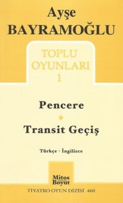 Toplu Oyunları -1 / Pencere - Transit Geçiş - Mitos Yayınları