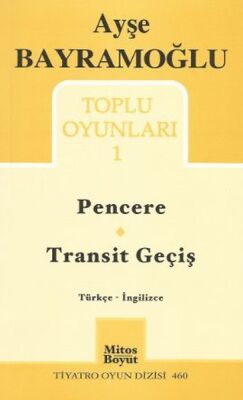 Toplu Oyunları -1 / Pencere - Transit Geçiş - 1